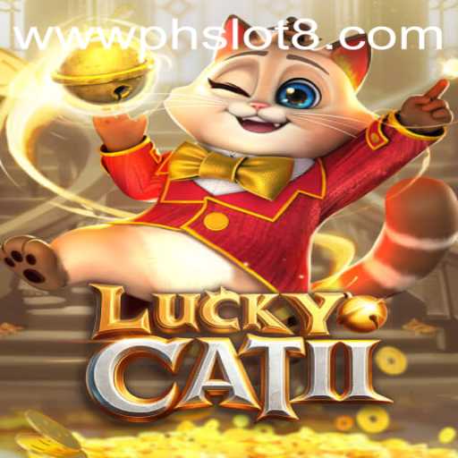 Exploring the Exciting World of LuckyCatII and Unraveling the Mechanics of phslot8